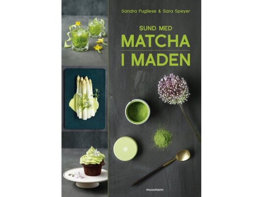 Lyd Med Matcha I Maden | Sandra Pugliese Og Sara Speyer | Språk: Dansk