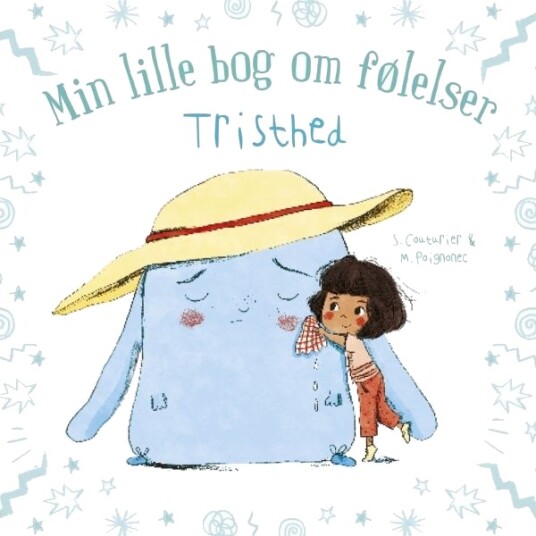 Tristhed Min Lille Bog Om Følelser Av Couturier Stéphanie Billedbok Innbundet Bok