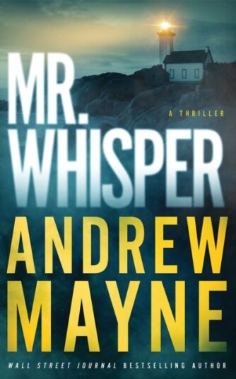 Mr. Whisper  A Thriller