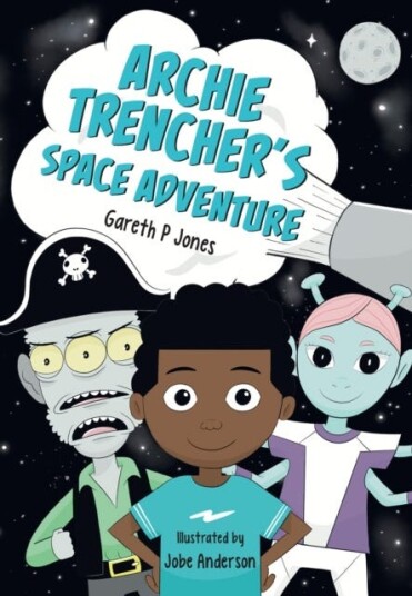 Archie Trencher's Space Adventure  Fluency 8
