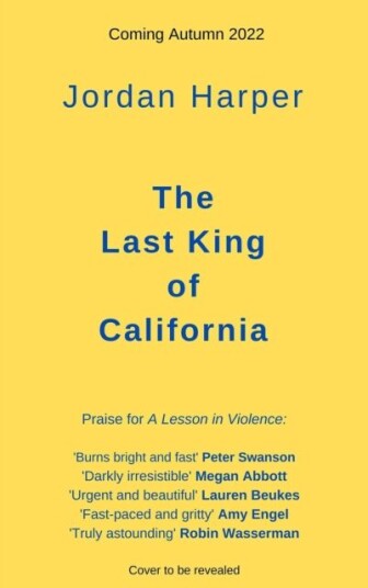The Last King Of California Av Jordan Harper
