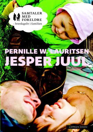 Samtaler Med Foreldre Av Jesper Juul, Pernille W. Lauritsen