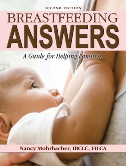Breastfeeding Answers: A Guide To Helping Families 2e Av Nancy Mohrbacher
