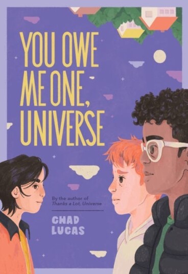 You Owe Me One, Universe (Thanks a Lot, Universe #2) A Novel