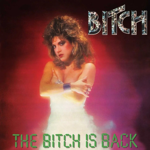The Bitch is Back