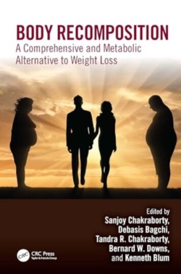 Body Recomposition A Comprehensive and Metabolic Alternative to Weight Loss