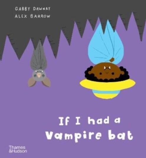 If I Had A Vampire Bat Av Gabby Dawnay