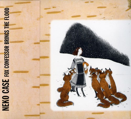 Neko Case Fox Confessor Brings The Flood CD