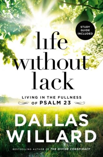 Life Without Lack Av Dallas Willard