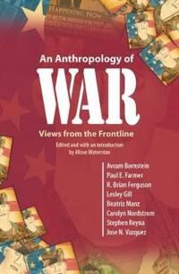 Waterston Alisse An Anthropology of War