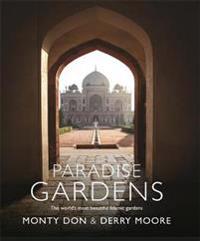 Paradise Gardens Av Monty Don, Derry Moore