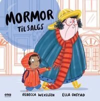 Mormor Til Salgs Av Rebecca Wexelsen Mormor Til Salgs Av Rebecca Wexelsen