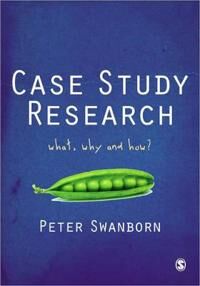 Case Study Research Av Peter Swanborn