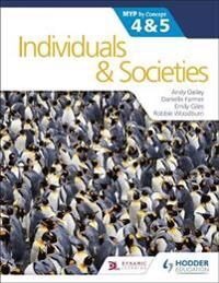Individuals And Societies For The Ib Myp 4&5: By Concept Av Andy Dailey, Danielle Farmer, Emily Giles, Wood