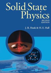 Solid State Physics Av J. R. (University Of Manchester Uk) Hook, H. E. (University Of Manchester Uk) Hall