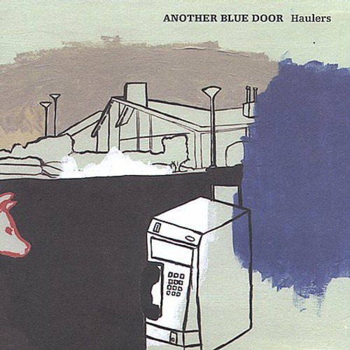 Another Blue Door Haulers CD