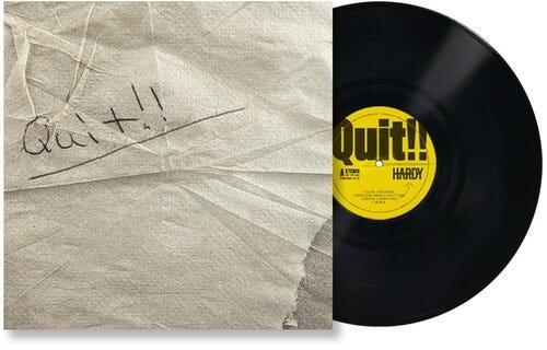 Hardy  Quit!!  LP/Vinyl