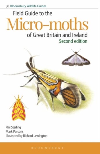 Field Guide To The Micro-Moths Of Great Britain And Ireland: 2nd Edition Av Dr Phil Sterling, Mark Parsons