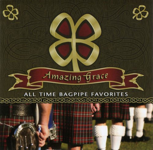 Scottish National Pipe & Drum Corps Amazing Grace: All Time Bagpipe Favorites CD