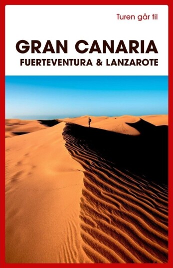 Turen Går Til Gran Canaria Fuerteventura & Lanzarote | Ole Loumann | Språk: Dansk
