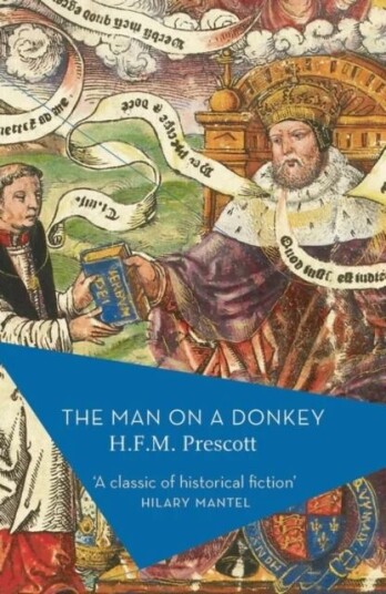 The Man On A Donkey Av H.F.M. Prescott The Man On A Donkey Av H.F.M. Prescott