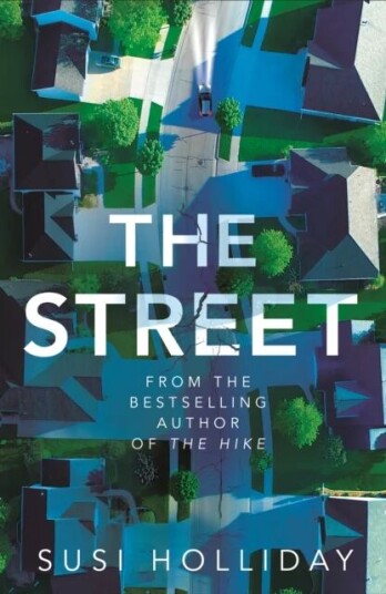 The Street Av Susi Holliday