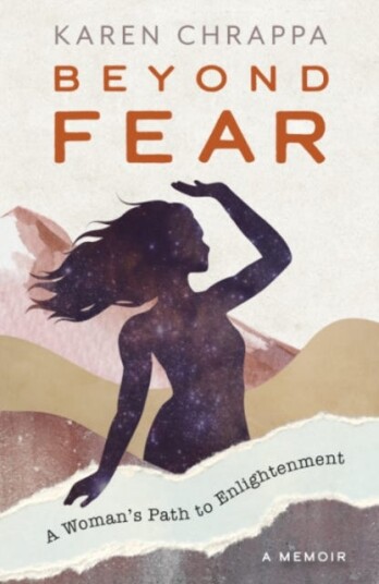 Beyond Fear A Woman's Path to Enlightenment Beyond Fear A Woman's Path to Enlightenment