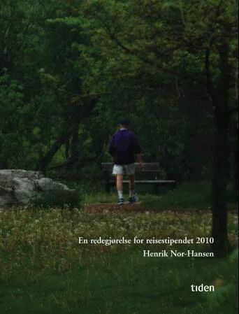 En Redegjørelse For Reisestipendet 2010 Av Henrik Nor-Hansen
