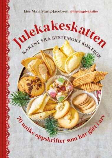 Julekakeskatten – 79 Oppskrifter for Norsk Jul fra Bestemors Kokebok