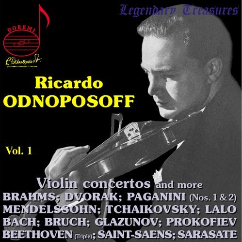 Ricardo Odnoposoff, Angelica Morales, Benjamin Owen, Gregory Ashman, Heinz Wehrle, Leo Rostal, Leonid Hambro, Otto Herz, Stefan Auber, Valentin Pavlovsky, Ottokar Novacek, Tommaso Antonio Vitali Legendary Treasures: Ricardo Odnoposoff 1 CD