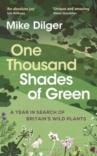 One Thousand Shades Of Green Av Mike Dilger