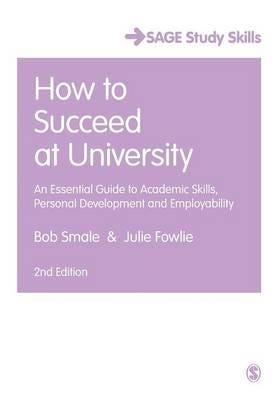 How To Succeed At University Av Bob Smale, Julie Fowlie