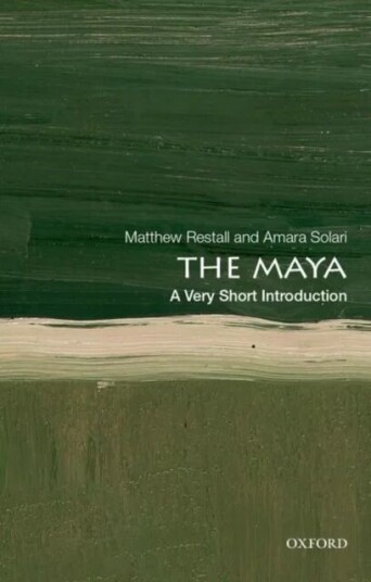 The Maya: A Very Short Introduction Av Matthew (Edwin Erle Sparks Professor Of History And Anthropology Edwin Erle Sparks Professor Of History And Ant