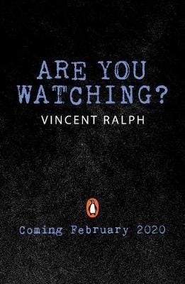 Are You Watching? Av Vincent Ralph