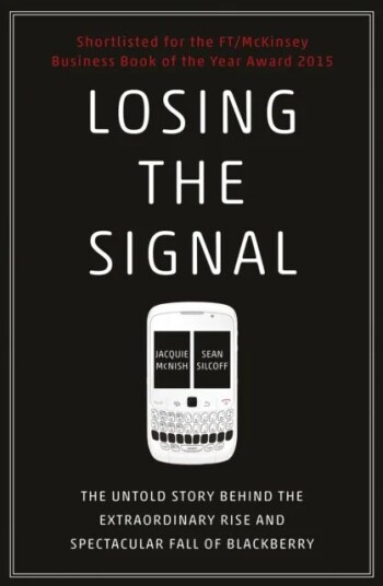 Losing The Signal Av Jacquie Mcnish, Sean Silcoff