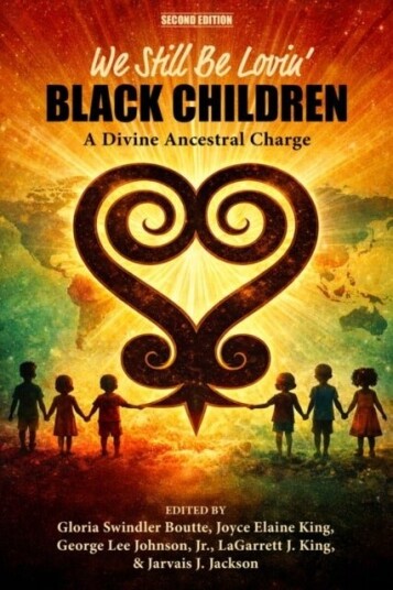 We Still Be Lovin' Black Children