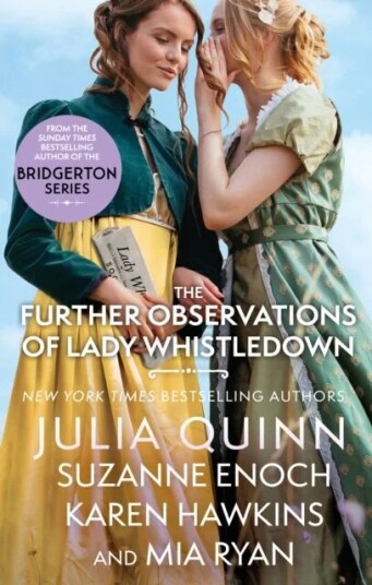 The Further Observations Of Lady Whistledown Av Julia Quinn, Suzanne Enoch, Karen Hawkins, Mia Ryan The Further Observations Of Lady Whistledown Av Julia Quinn, Suzanne Enoch, Karen Hawkins, Mia Ryan
