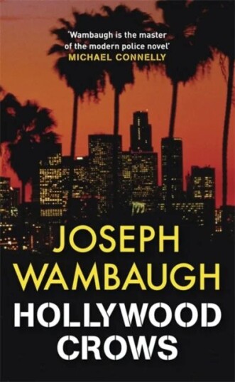 Hollywood Crows Av Joseph Wambaugh