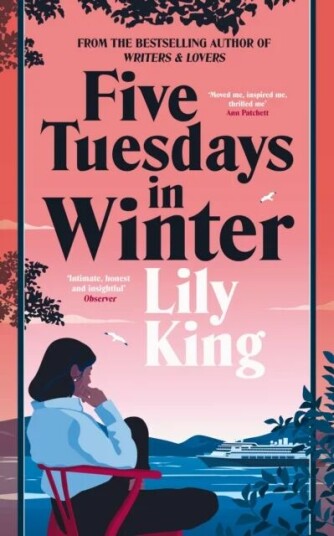 Five Tuesdays In Winter Av Lily King