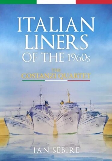 Italian Liners Of The 1960s Av Ian Sebire