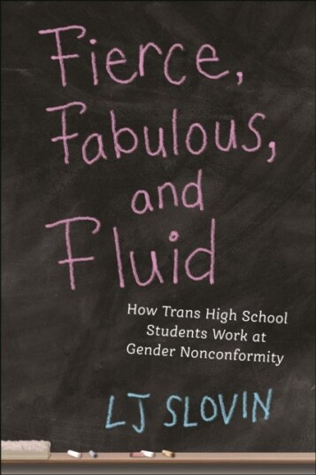 Fierce Fabulous and Fluid