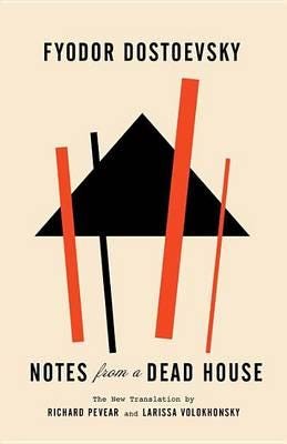 Notes From A Dead House Av Fyodor Dostoevsky