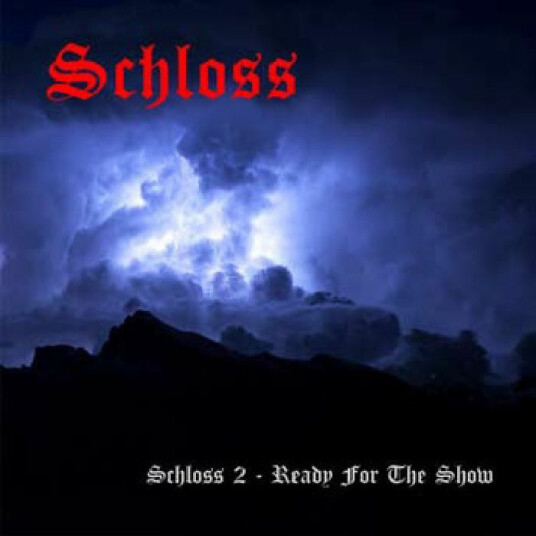 Schloss Ready For The Show CD
