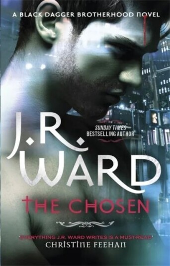 The Chosen Av J. R. Ward The Chosen Av J. R. Ward