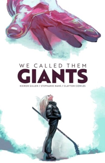 We Called Them Giants We Called Them Giants