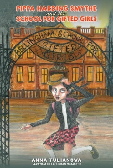 Pippa Harding Smythe and the School for Gifted Girls Pippa Harding Smythe and the School for Gifted Girls