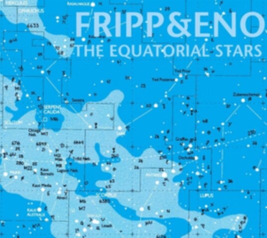 Robert Fripp, Brian Eno, Fripp & Eno  The Equatorial Stars  LP/Vinyl