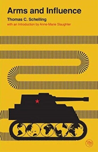 Arms And Influence Av Thomas C. Schelling Arms And Influence Av Thomas C. Schelling
