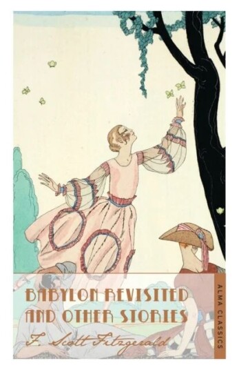 Babylon Revisited And Other Stories Av F. Scott Fitzgerald