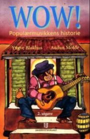 Wow! - Populærmusikkens historie Veldig pen bok / som ny